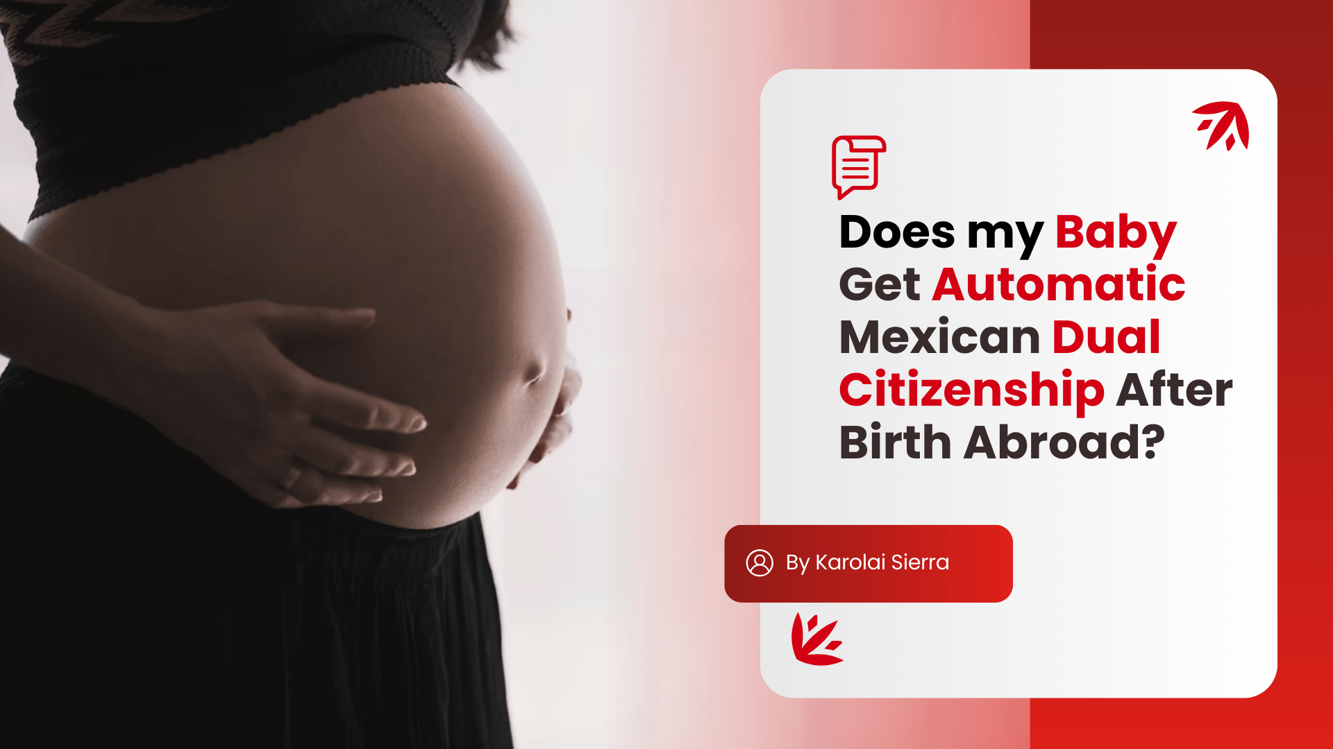 Mexican citizenship after birth, give birth in Mexico